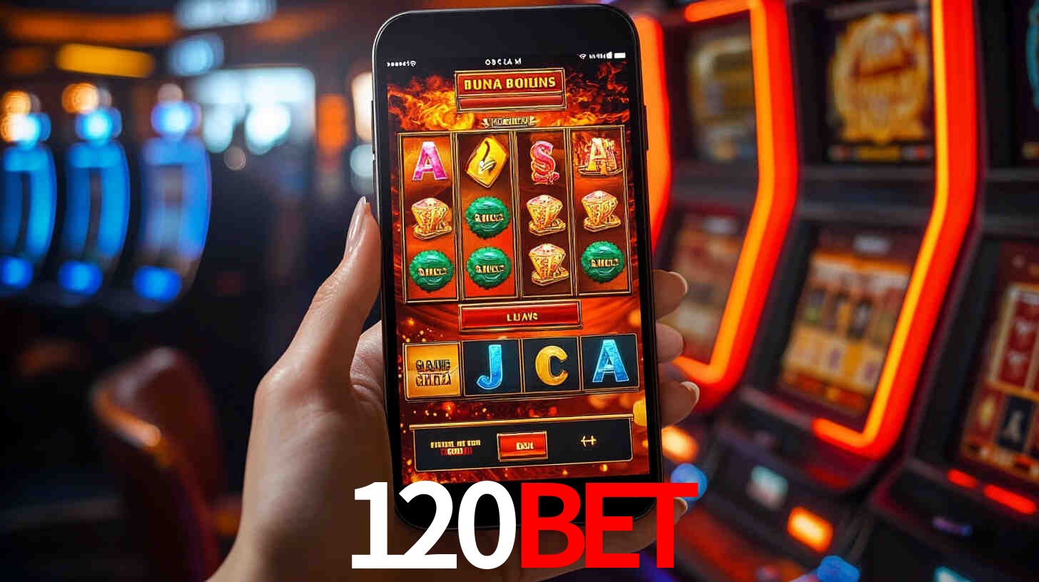 Sinta a adrenalina dos jogos de cassino com 120bet